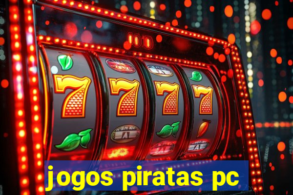 jogos piratas pc